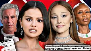 SELENA GOMEZ LISTED in THE EPSTEIN FILES and ARIANA GRANDE BROKE UP with CYNTHIA ERIVO