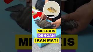 Melukis dengan Ikan mati‼️#Gyotaku #SeniUnik #MelukisIkan #Kreativitas #SeniTradisional