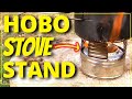 HOBO STOVE STAND [AMAZING]