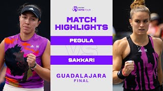 Jessica Pegula vs. Maria Sakkari | 2022 Guadalajara Final | WTA Match Highlights