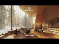 cafe playlist ☕ 카페의 분위기를 완성하는 음악 🎷✨ the perfect tunes for a cozy cafe