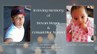 In loving memory of Devon Meyer \u0026 Armani Dior Manuel - Friday, 8 October 2021 @ 10AM