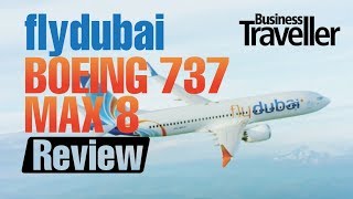 Review flydubai's Boeing 737 MAX 8 - Business Traveller