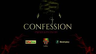 PAPAH KEVONOH-CONFENSSION