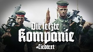 »Die letzte Kompanie« • Ein Schicksalslied [+Liedtext]