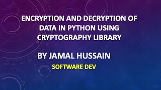 How to encrypt and decrypt data using Cryptography Library Python