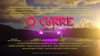 Jup do Bairro - O CORRE (Official Music Video)