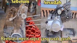 Restorasi mesin supra fit yang rusak parah❗ full durasi