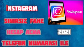 İnstagram Sınırsız Hesap Açma [ Güncel 2021 telefon Numarası İle]