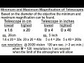 Physics 59  Optical Instruments (18 of 20) Minimum and Maxmum Magnification of Telescope