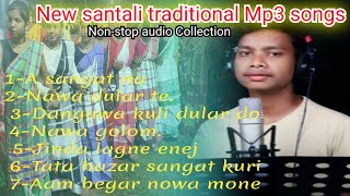 New santali traditional song /Tata bazar sangat kuri /non-stop Mp3 songs