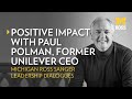 Sanger Leadership Dialogues: Paul Polman, former CEO of Unilever