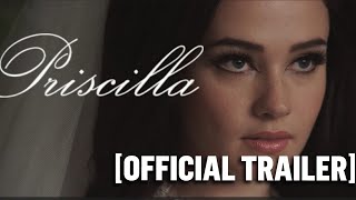 PRISCILLA - Official Teaser Trailer Starring Cailee Spaeny \u0026 Jacob Elordi