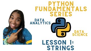 Python Strings - Python Fundamentals for Beginners (Lesson 1)