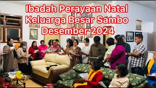 Ibadah Perayaan Natal Keluarga Sambo 2024 #sambo #family #natal #ibadah