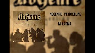 NoGenre - Mi lárma