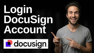 How To Login DocuSign Account (2026 Easy Guide)