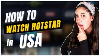 How to Watch Hotstar in the USA (2024)