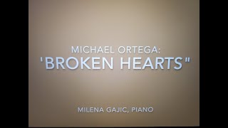 "Broken Hearts" by Michael Ortega (Piano Cover)| Milena Gajic, piano