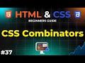 Mastering CSS Combinators: Simplifying Style Connections | HTML and CSS Beginners Guide | IMS Coding