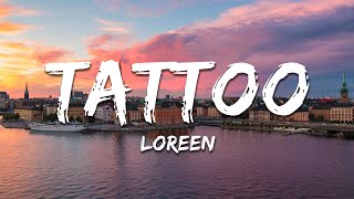 Loreen - Tattoo (Lyrics)