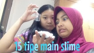 15 Tipe orang main slime || The Tania and Aurel