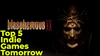 5 Indie Games You *Must* Play Tomorrow Aug. 24 - Blasphemous 2!