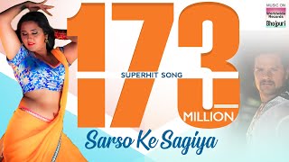 Sarso Ke Sagiya | Khesari Lal Yadav,Kajal Raghwani,Priyanka Singh | BHOJPURI  FULL SONG 2017