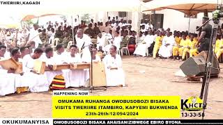 OMUKAMA RUHANGA OWOBUSOBOZI BISAKA VISITS TWERRIRE ITAMBIRO KAPYEMI BUKWENDA.