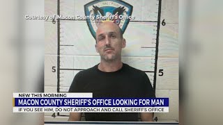 Macon County Sheriff's Office warns of suspect on the run