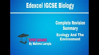 ICGSE EDEXCEL biology Ecology And Environment Complete Revision Summary igcse edexcel