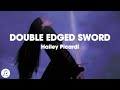 Hailey Picardi - double edged sword (Lyrics)