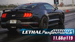 Lethal Performance 2018 Mustang GT runs 11.68 with just a tune!