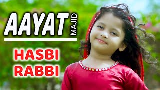 Aayat Majid || Hasbi Rabbi || New Kids Nasheed 2021 || New Naat Sharif || Hi-Tech Islamic Naats