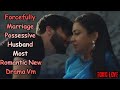 Possessive Husband Forcefully Marriage Most Romantic New Drama Vm|Hindi Mix Song|#toxicrelationships