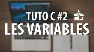 TUTORIAL C - #2 Variables