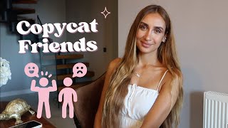 Dealing with the Most Toxic Type of Jealous And Competitive Friend: The COPYCAT Friend