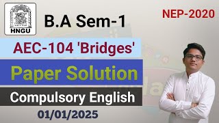 B.A sem-1 AEC-104 English Paper Solution 01/01/2025 || Hngu || Mayur Vyas