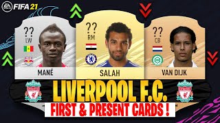 FIFA 21 | LIVERPOOL FIRST AND PRESENT FUT CARDS! 😱🔥  | FT. Salah, van Dijk, Mané...etc