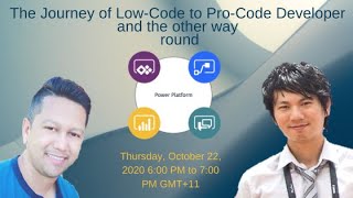 The Journey of Low Code to Pro Code Developer and the other way round