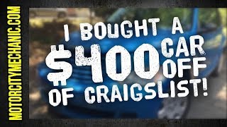 Buying a $400 car off of Craiglist!