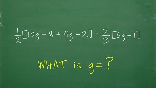 1/2[10g – 8 + 4g – 2] = 2/3[6g – 1], what is g=? how to solve basic linear equations