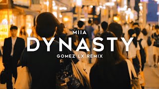 Download DYNASTY (Gomez Lx Remix) mp3