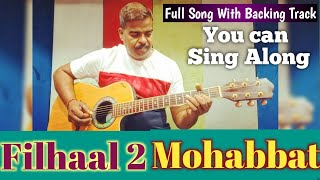 Filhaal 2- Mohabbat - Hindi Guitar Cover Instrumental | Bpraak | Jaani | Ek Baat Batao Tum |