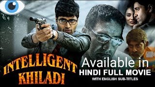 Intelligent khiladi full movie in hindi dubbed