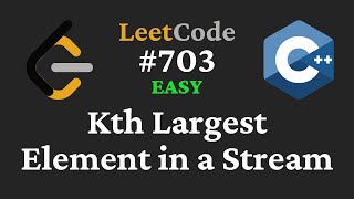 Kth Largest Element in a Stream - LeetCode #703 - C++