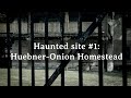 Huebner-Onion Homestead - San Antonio's Most Haunted Places