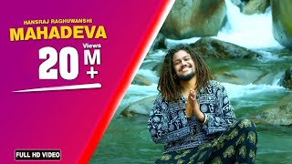 Special Shivratri 2020 | Mahadeva Song | Hansraj Raghuwanshi New Song | Devo Ke Deva Mahadeva