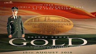 Gold Movie Official Trailer 2017 || Akshay Kumar || Releasing ON 11 August 2017
