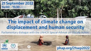 The impact of climate change on displacement and human security